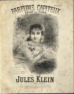Parfums capiteux valse pour piano par Jules Klein.